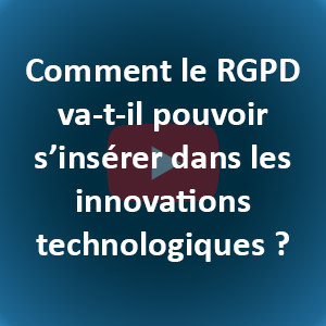 RGPD innovations technologiques